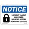 Signmission OSHA Notice, 3.5" Height, NOTICE Lockout Tagout All Power Sources Sign, 5" X 3.5", Landscape OS-NS-D-35-L-15905 - alternate 1